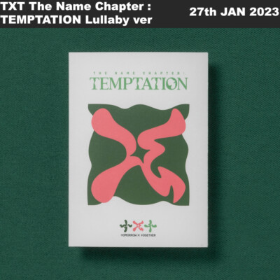 TXT TOMORROW X TOGETHER The Name Chapter : TEMPTATION Lullaby ver Random + TR#