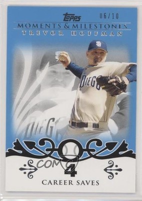 2008 Topps Moments & Milestones Blue 6/10 Trevor Hoffman #32 HOF l8x