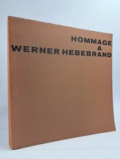 Buch: Hommage a Werner Hebebrand, Ulrich Conrads u.a., Richard Bacht