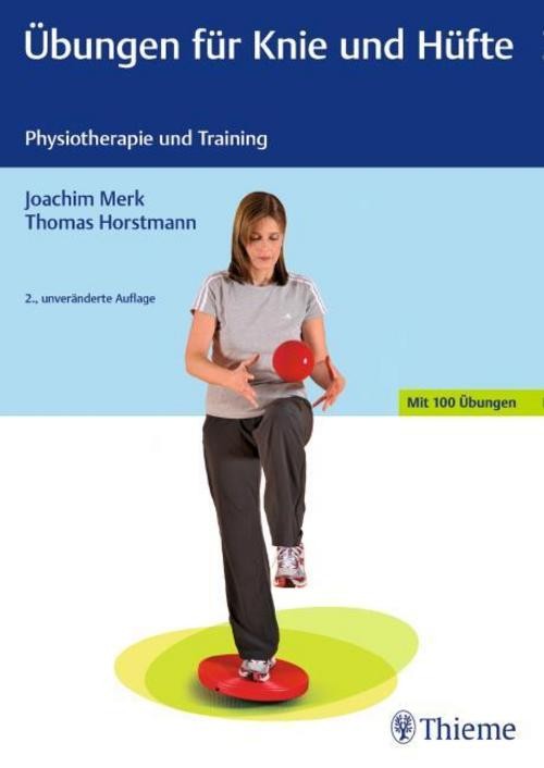 Übungen für Knie und Hüfte Thomas Horstmann