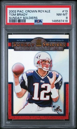 2002 PACIFIC CROWN ROYALE SUNDAY SOLDIERS #13 TOM BRADY PSA 8