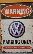 Warning Volkswagen Parking metal sign Retro Man Cave  Item #C-28