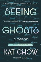 Seeing Ghosts | A Memoir | Kat Chow | Taschenbuch | Kartoniert / Broschiert