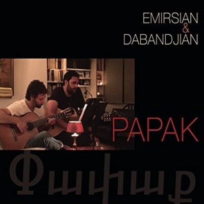 EMIRSIAN & DABANDJIAN - Papak (CD) 2016 HAYK002 NEW / SEALED