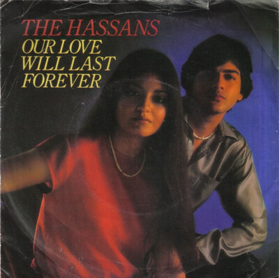 The Hassans - Our Love Will Last Forever (7'', Single)