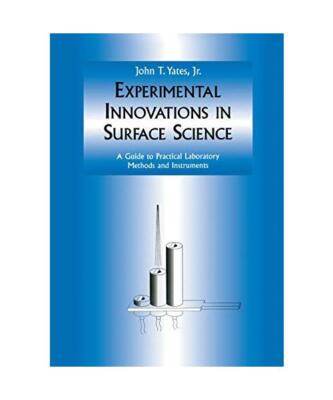 Experimental Innovations in Surface Science: A Guide to Practical Laboratory Met