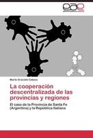 Marta Graciela Cabeza | La CooperacióN Descentralizada De Las Provincias Y...
