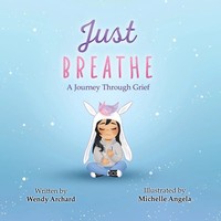 Just Breathe A Journey Through Grief Wendy Archard Taschenbuch Englisch 2023