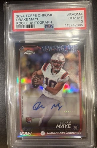 2024 Topps Chrome Drake Maye Auto PSA 10