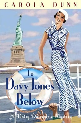 To Davy Jones Below (Daisy Dalrymple), Dunn, Carola, New Book