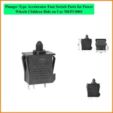 Plunger Type Accelerator Foot Switch Parts for Power Wheels Children Ride on Car