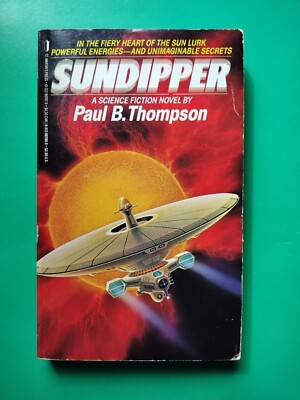 Sundipper, by Paul B. Thompson - paperback, St. Martin's Press, 1987