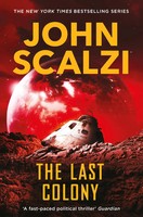 The Last Colony | John Scalzi | Taschenbuch | The Last Colony | Englisch | 2015