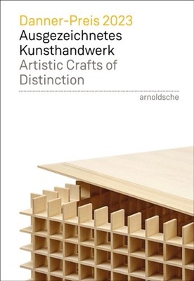Benno und Therese Da - Danner Prize 2023   Artistic Crafts of Distinct - E555z
