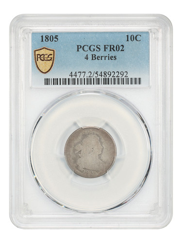 1805 10C PCGS Fair 02 (4 Berries) - Draped Bust Dime