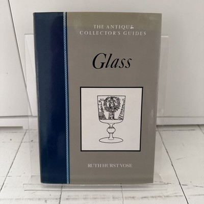 VOSE, RUTH HURST Glass / Ruth Hurst Vose ; drawings by C. R. Evans 1989 Hardcove