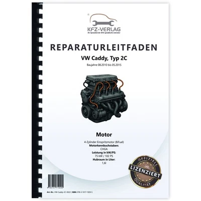 VOLKSWAGEN AG VW Caddy, tipo 2C (10-15) 4 cilindri Motore Diesel 1,6L TDI 75-102CV Manuale Riparazione