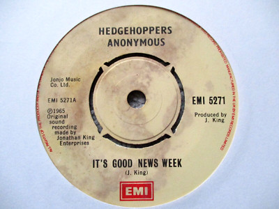 Hedgehoppers Anonymous - It's Good News Week / Afraid Of love  7'' EMI 5271  N/M