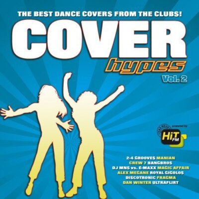 Cover Hypes 2 (2008) De Greese vs. The Real Booty Babes, Bryce, Liz Kay.. [2 CD]