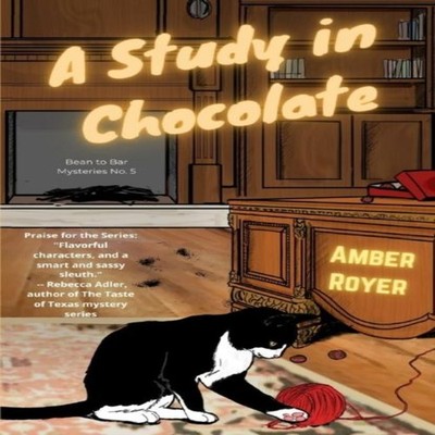 A Study in Chocolate Amber Royer Paperback Golden Tip Press