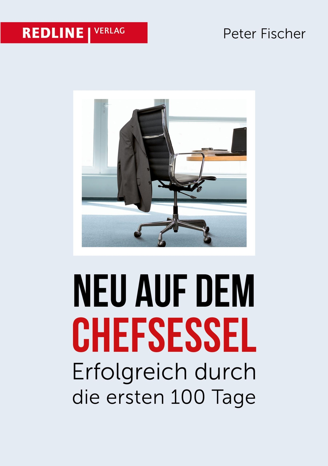 Neu Auf Dem Chefsessel | Fischer, Peter