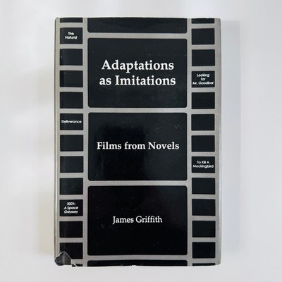 Adaptations as Imitations James Griffith 1997 First Edition Film Studies