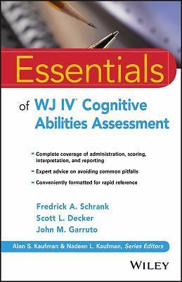 Essentials of WJ IV Cognitive Abilities Assessment (Essentials of Psychological