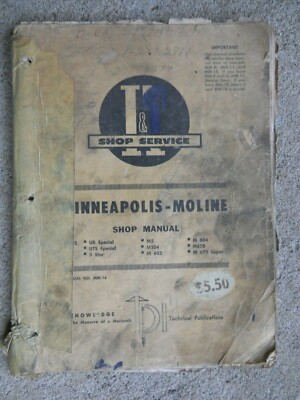 MINNEAPOLIS-MOLINE I&T SHOP MANUAL NO. MM-16 SERIES UB UTS SPECIAL 5 STAR M5 +