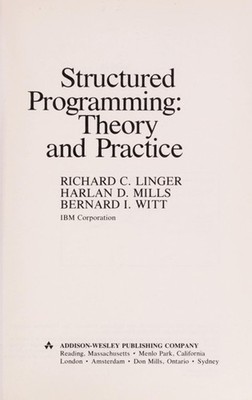 Structured Programming : Theory and Practice Hardcover
