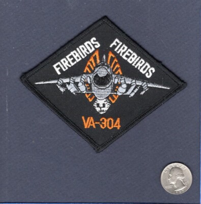 Original VA-304 FIREBIRDS A-7 CORSAIR US Navy Reserve Attack Squadron Patch
