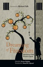Dreaming of Freedom: Palestinian Child Prisone... 9781687625335 by Hashim, Norma