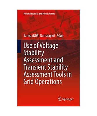 Use of Voltage Stability Assessment and Transient Stability Assessment Tools in 
