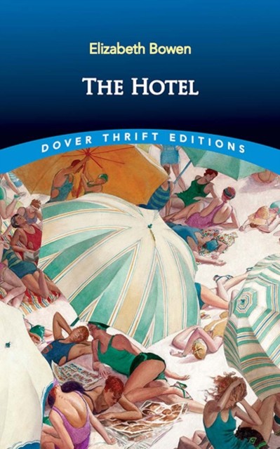 The Hotel by Elizabeth Bowen (Paperback Book)