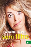 Marcela Tavares | Marcela Tavares Sem Filtro | Taschenbuch | Portugiesisch