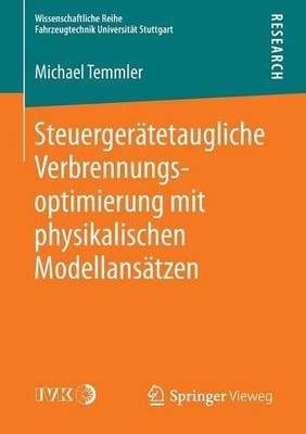 Steuergertetaugliche Verbrennungsoptimierung mit physikalisc... - 9783658076528