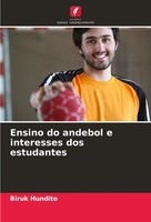 Biruk Hundito | Ensino Do Andebol E Interesses Dos Estudantes | Taschenbuch