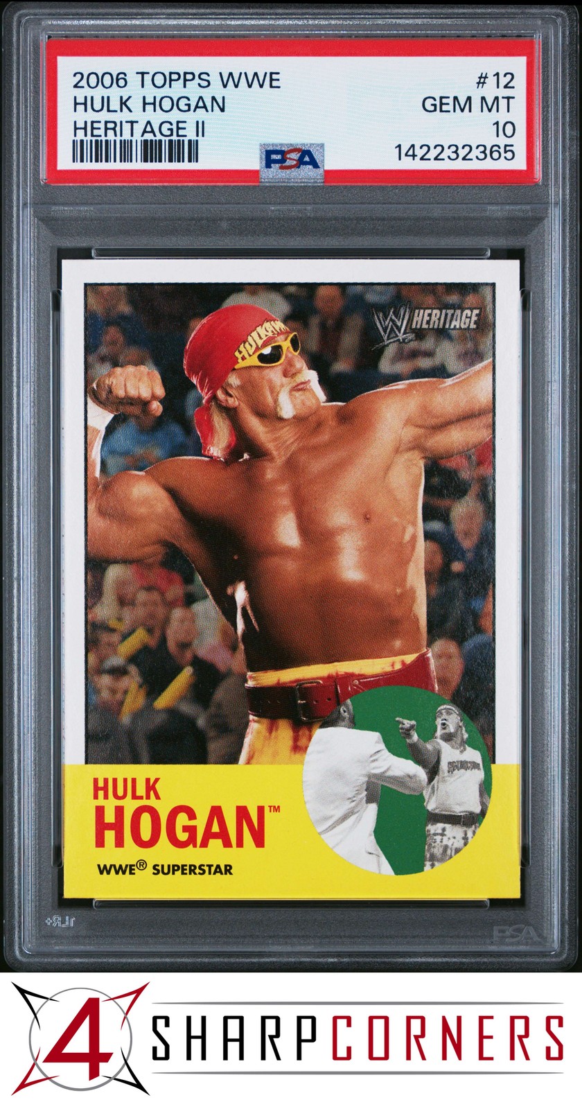2006 TOPPS WWE HERITAGE II #12 HULK HOGAN HOF PSA 10