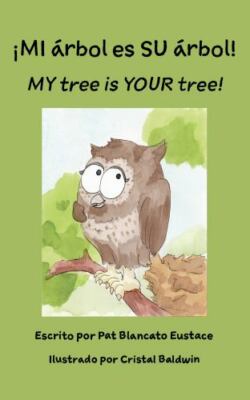 !mi Arbol Es Su Arbol! / My Tree Is Your Tree! (spanish And English Edition) ...