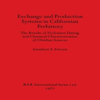 Exchange and Production Systems in Californian Prehistory The Res