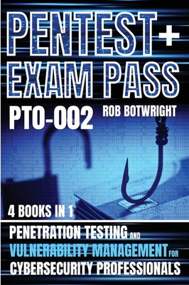 Pentest+ Exam Pass Rob Botwright Taschenbuch Englisch 2024 Pastor Publishing Ltd