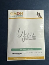 NEW! Simon Says Stamp-YOU SHINE Word Die - 2.75" x 3.25"