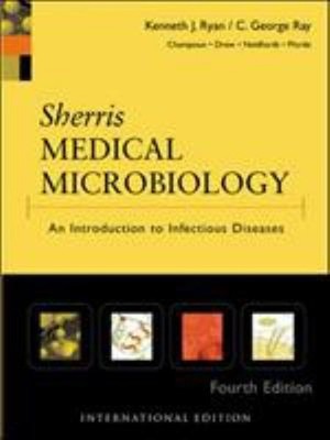 Sherris Medical Microbiology : An Introduction to Infectious Dise
