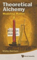 Harrison Walter | Theoretical Alchemy | Buch | Englisch (2010) | Modeling Matter