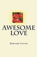 Bernard Levine | Awesome Love | Taschenbuch | Englisch (2017) | Bernard Levine