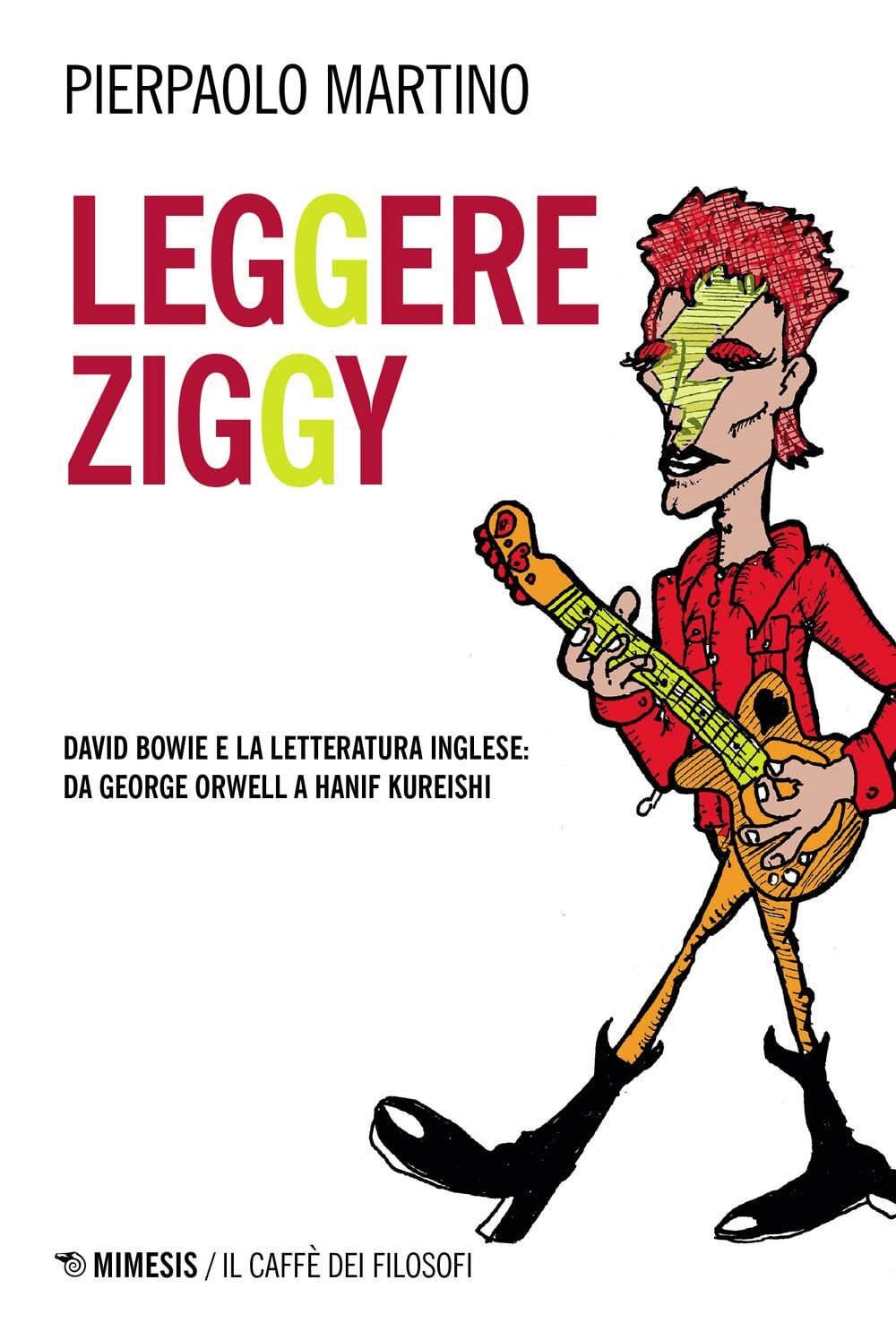 9788857592275 Leggere Ziggy. David Bowie e la letteratura ingles...anif Kureishi