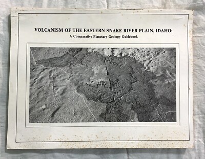 Volcanism Of The Eastern Snake River Plain, Idaho Volcano Geology