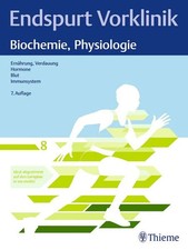 Endspurt Vorklinik: Biochemie, Physiologie Skript 8 Ernährung, Verdauung; Hor...