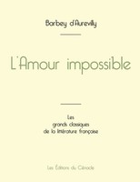 L'amour Impossible De Barbey D'aurevilly (éDition Grand Format) D'aurevilly Buch
