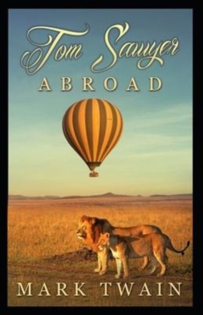 Twain - Tom Sawyer Abroad illustrated - New paperback or softback - X555z