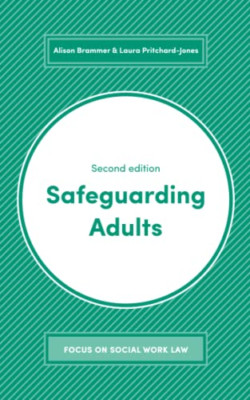 Safeguarding Adults - Paperback NEW Brammer, Alison 10/04/2019